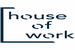 House of Work
