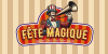 Fête Magique